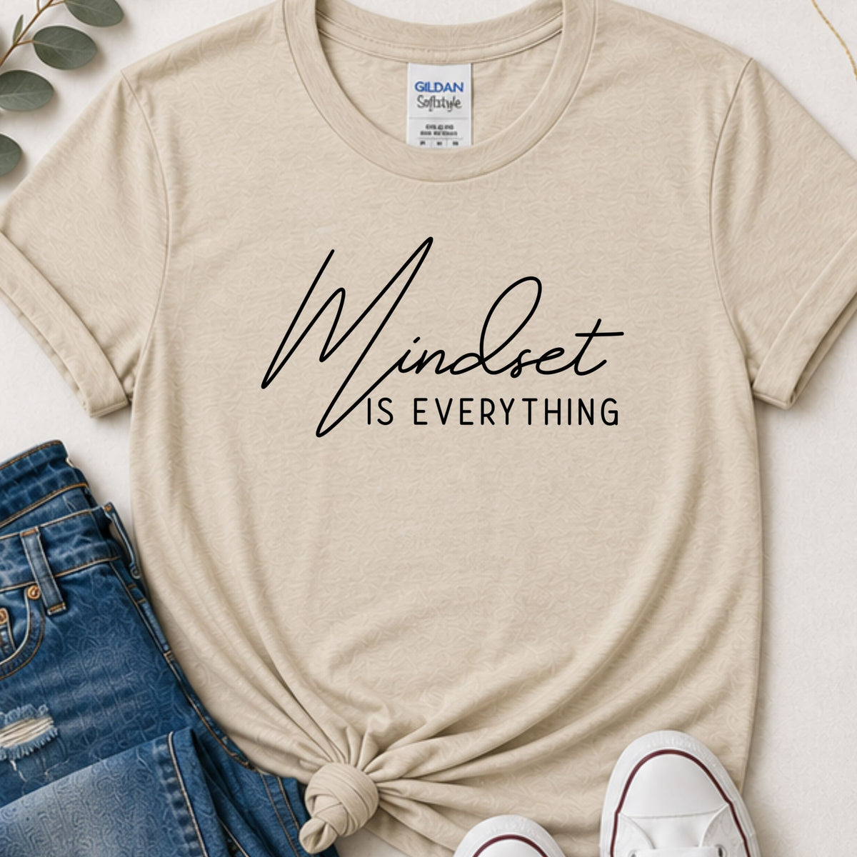 Mindset in everything motivational shirt