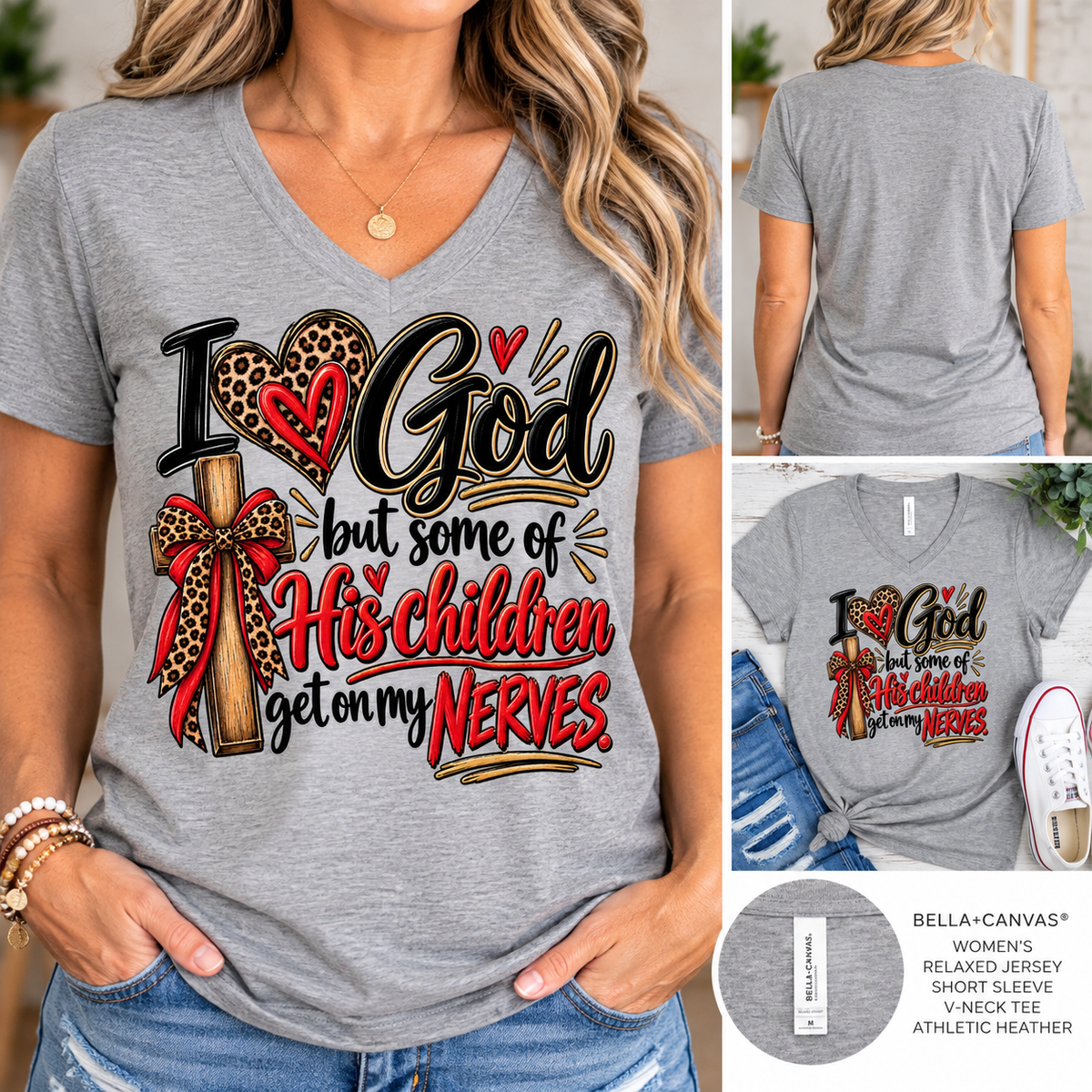 I love God, But Some of His Children Get on My Nerves V-Neck Tee