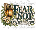 Fear Not for I Am With You – Isaiah 41:10 | Christian PNG Digital Download