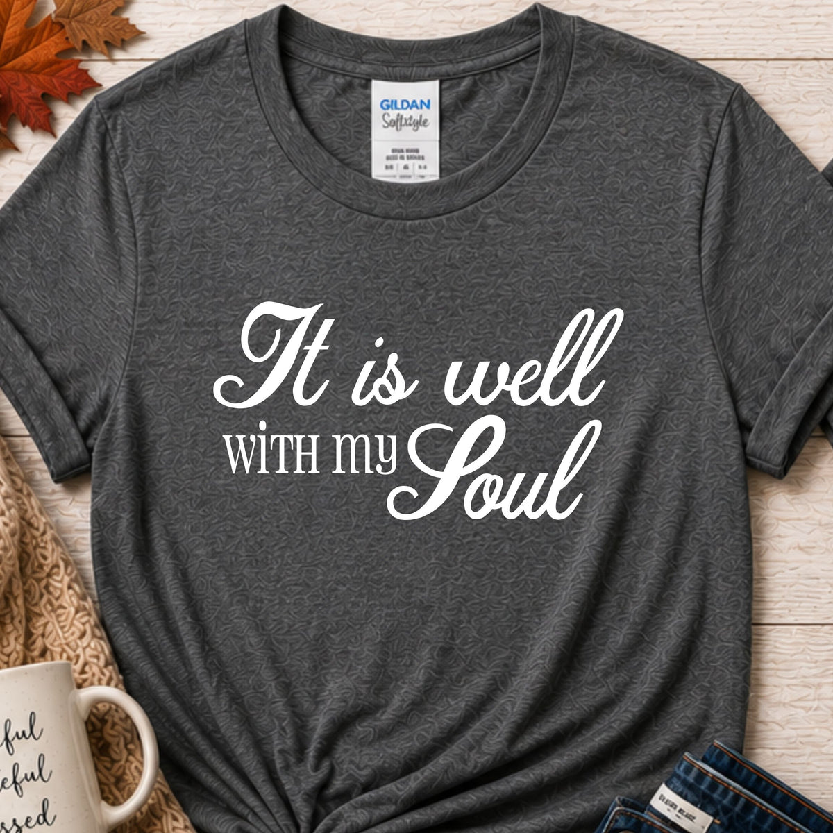 It is well with my soul script Christian t-shirt