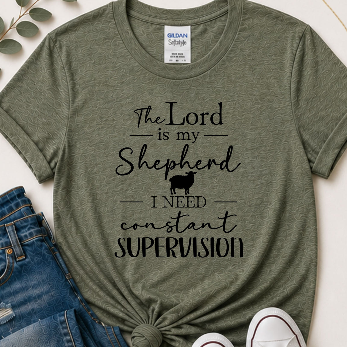 The Lord is My Shepherd I Need Constant Supervision Funny Christian T-Shirt | Psalm 23 Bible Verse Shirt