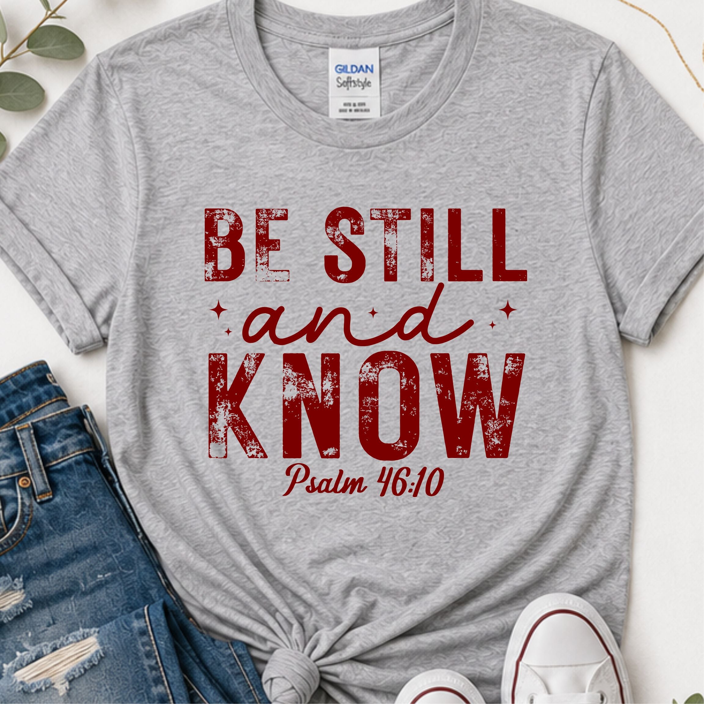 Be still & know Christian t-shirt
