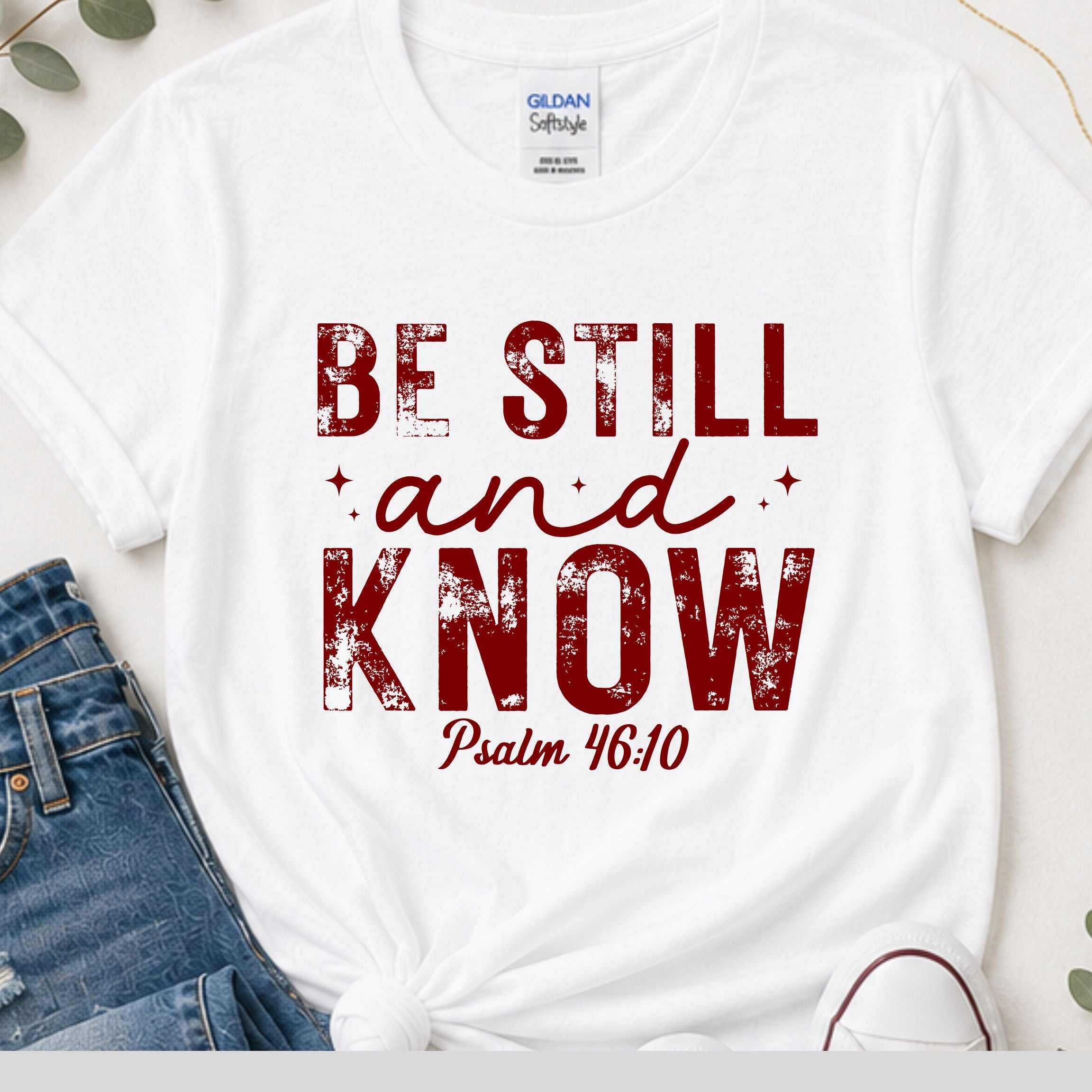 Be still & know Christian t-shirt