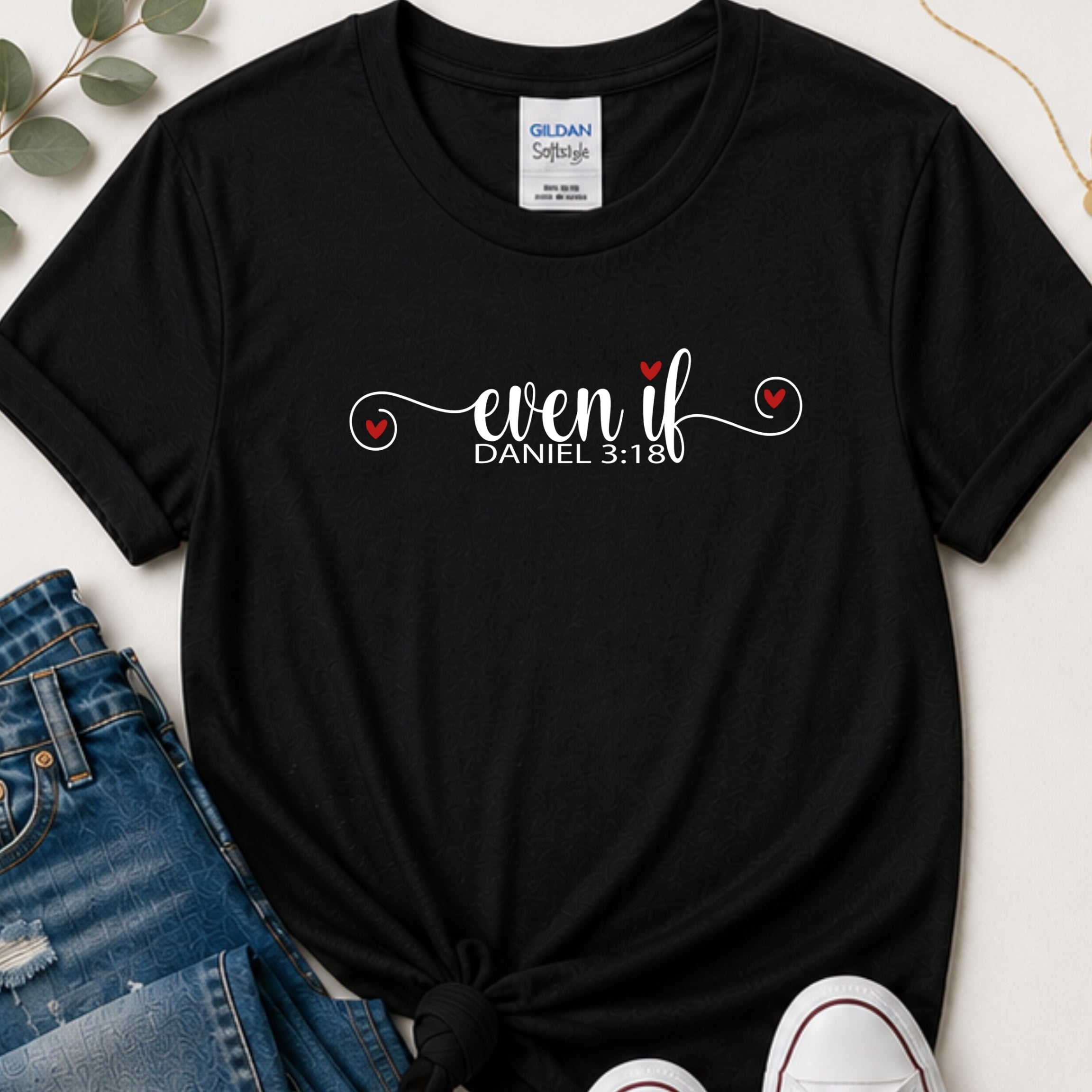 Even if script Christian t-shirt