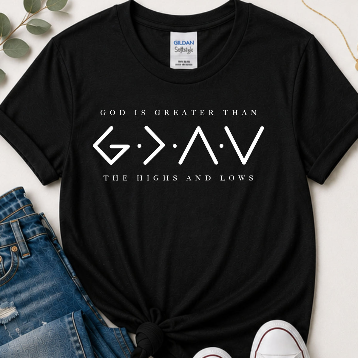 God is greater than the highs & lows horizontal Christian t-shirt