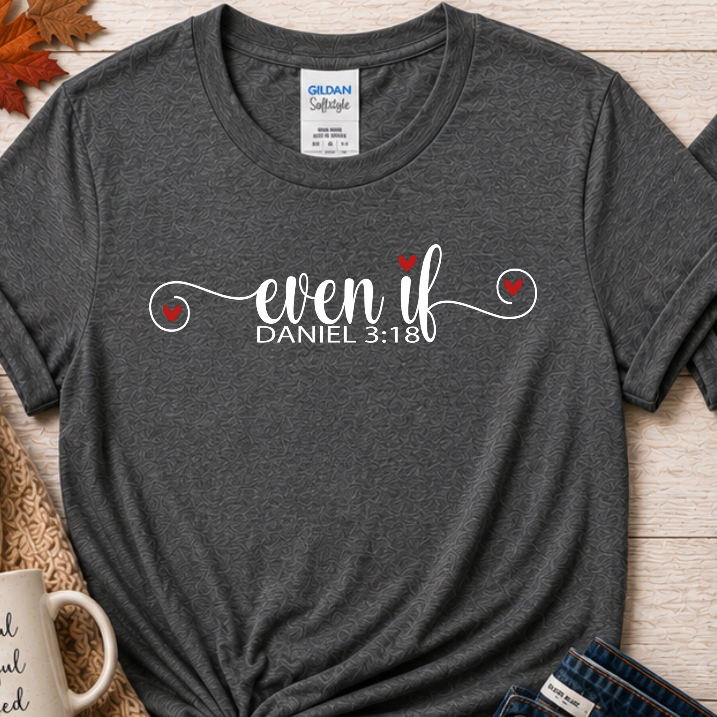 Even if script Christian t-shirt