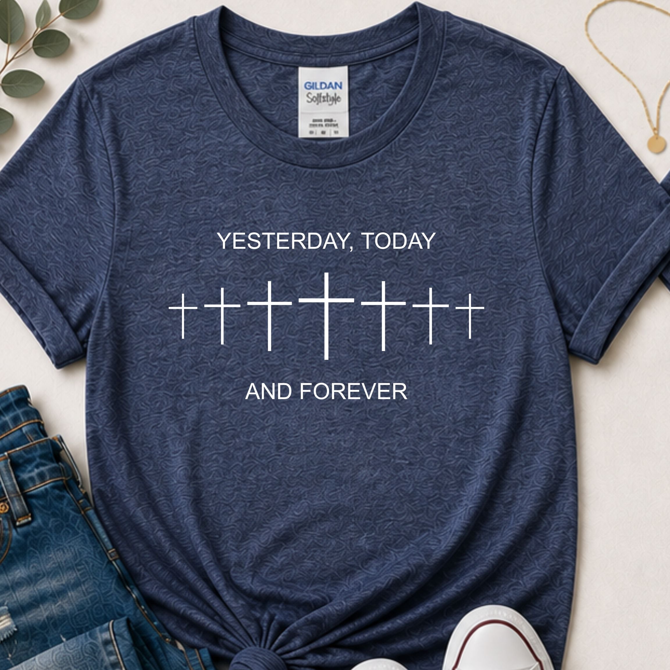 He’s the same yesterday, today, & tomorrow Christian t-shirt