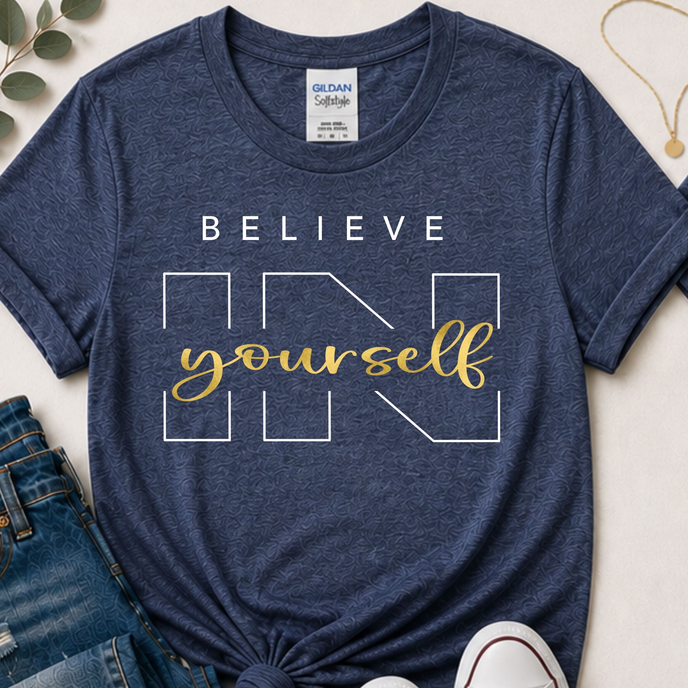 Believe in yourself motivational t-shirt