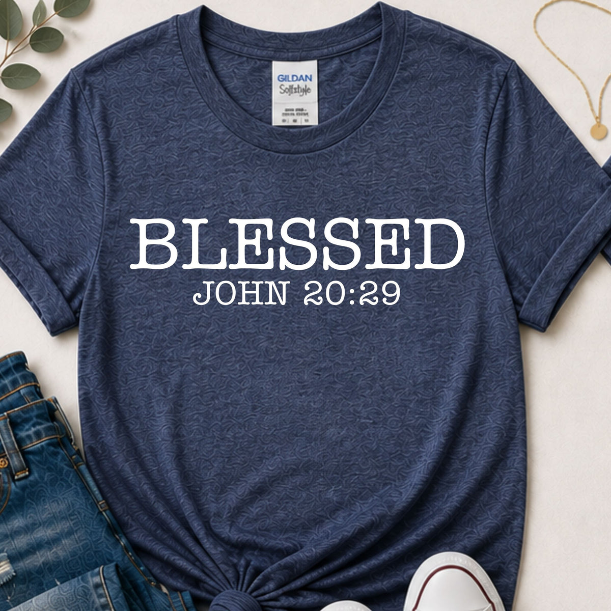 Blessed John 20:29 Christian T-Shirt | Bible Verse Faith Shirt