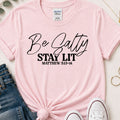 Be salty stay lit script Christian t-shirt