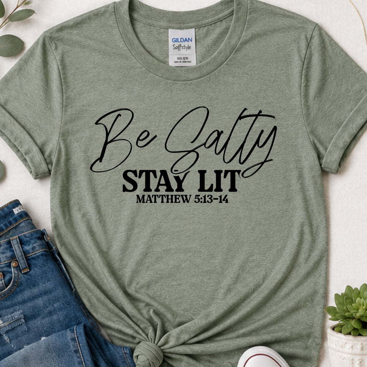 Be salty stay lit script Christian t-shirt