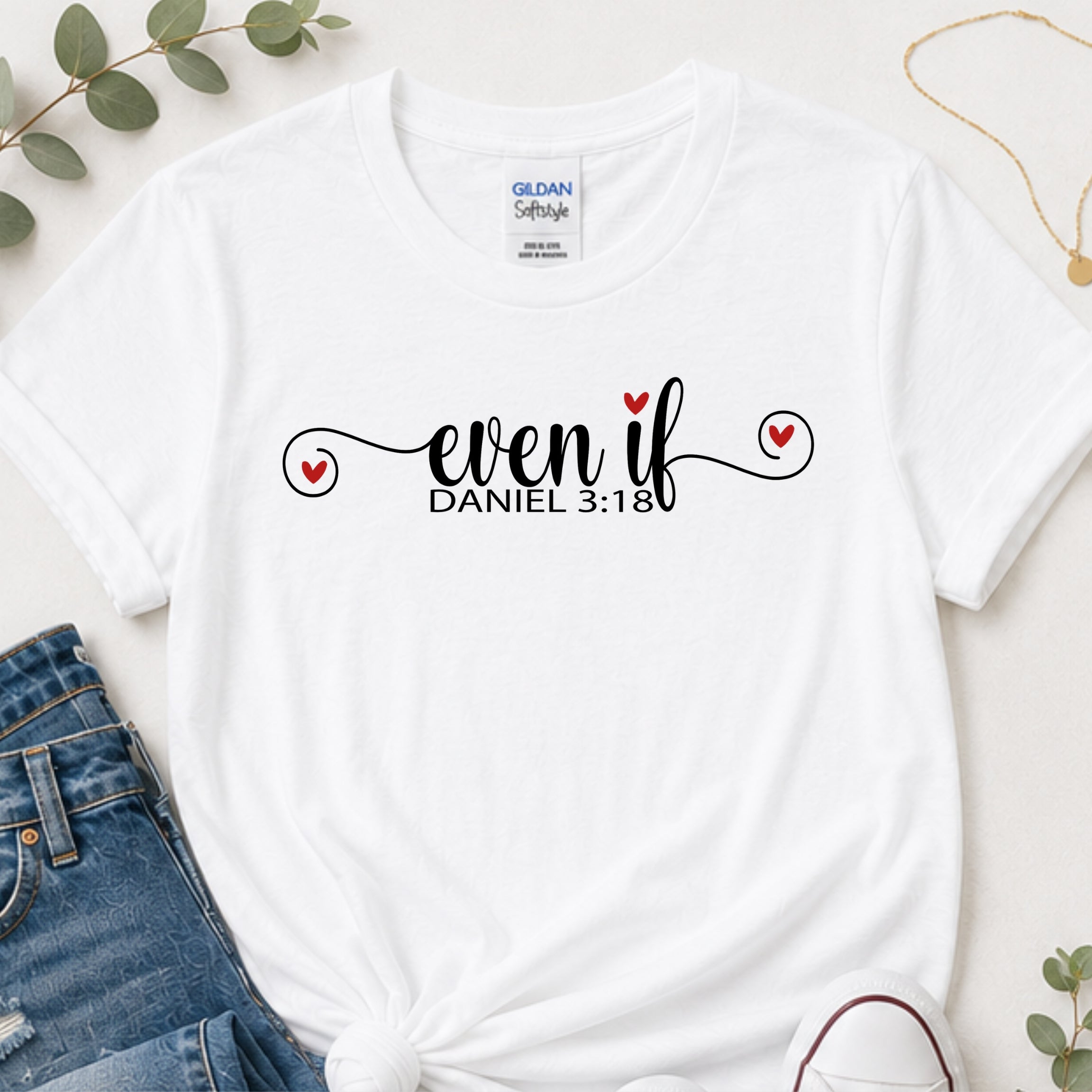 Even if script Christian t-shirt