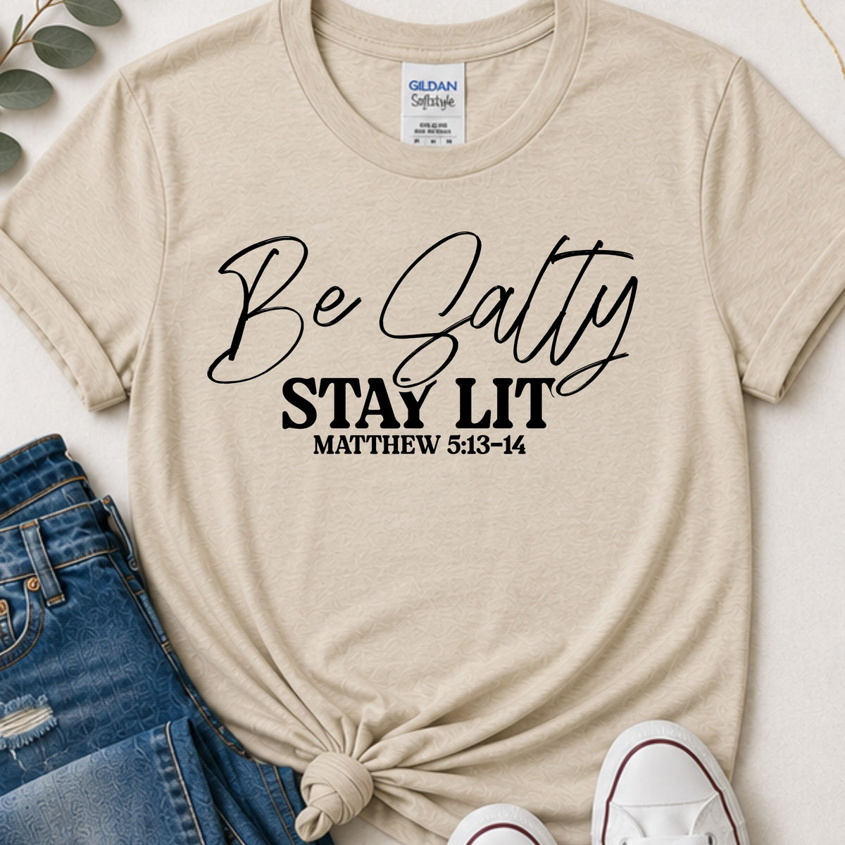 Be salty stay lit script Christian t-shirt